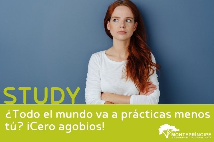 ¿Todo el mundo va a prácticas menos tú? ¡Cero agobios!