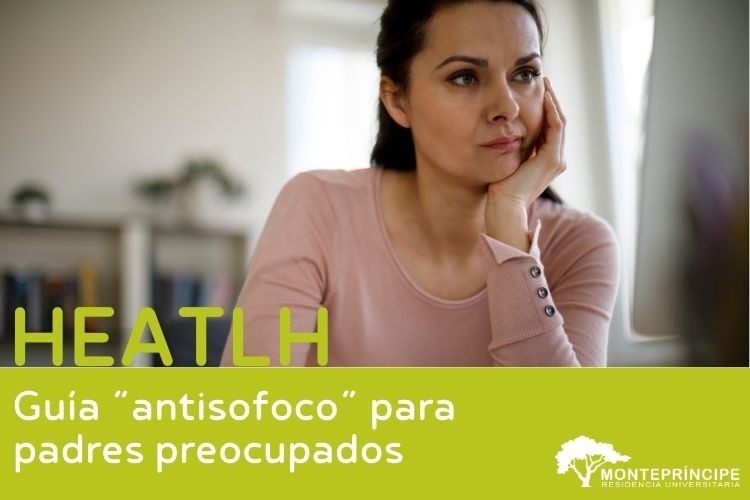 Guía “antisofoco” para padres preocupados
